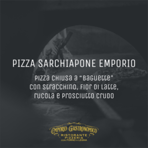 Pizza Sarchiapone Emporio
